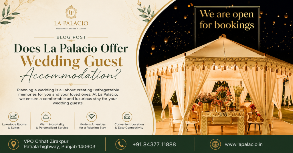 Does The La Palacio Resort in Chandigarh offer accommodation for wedding guests?