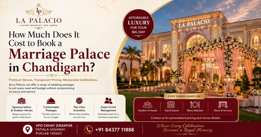 How Much Does It Cost to Book a Marriage Palace in Chandigarh?